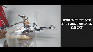 Iron Studios 1/10 IG 11 AND THE CHILD DELUXE THE MANDALORIAN Unboxing