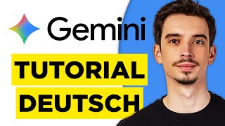 Google Gemini Tutorial German (2026) - Complete Instructions