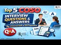Top 5 COSO Interview Questions & Answers | Big 4 Internal Audit & SOX Preparation