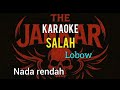 Karaoke SALAH - lobow rock metal version nada rendah