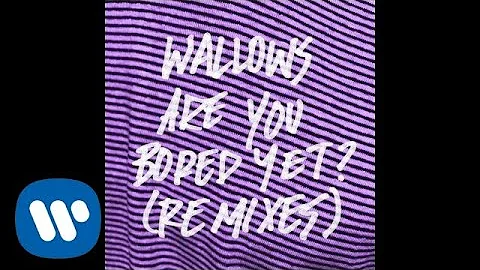 Wallows - Are You Bored Yet? (feat. Clairo) [Sachi of Joy Again Remix] (Official Audio)