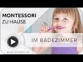 Montessori Zuhause - im Badezimmer | MONTESSORI-ONLINE.COM 💚