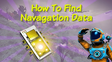 Finding Navigation Data No Mans Sky