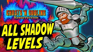 Ghosts 'n Goblins Resurrection: ALL SHADOW STAGES COMPLETED Walkthrough Guide Shadow Levels Secrets