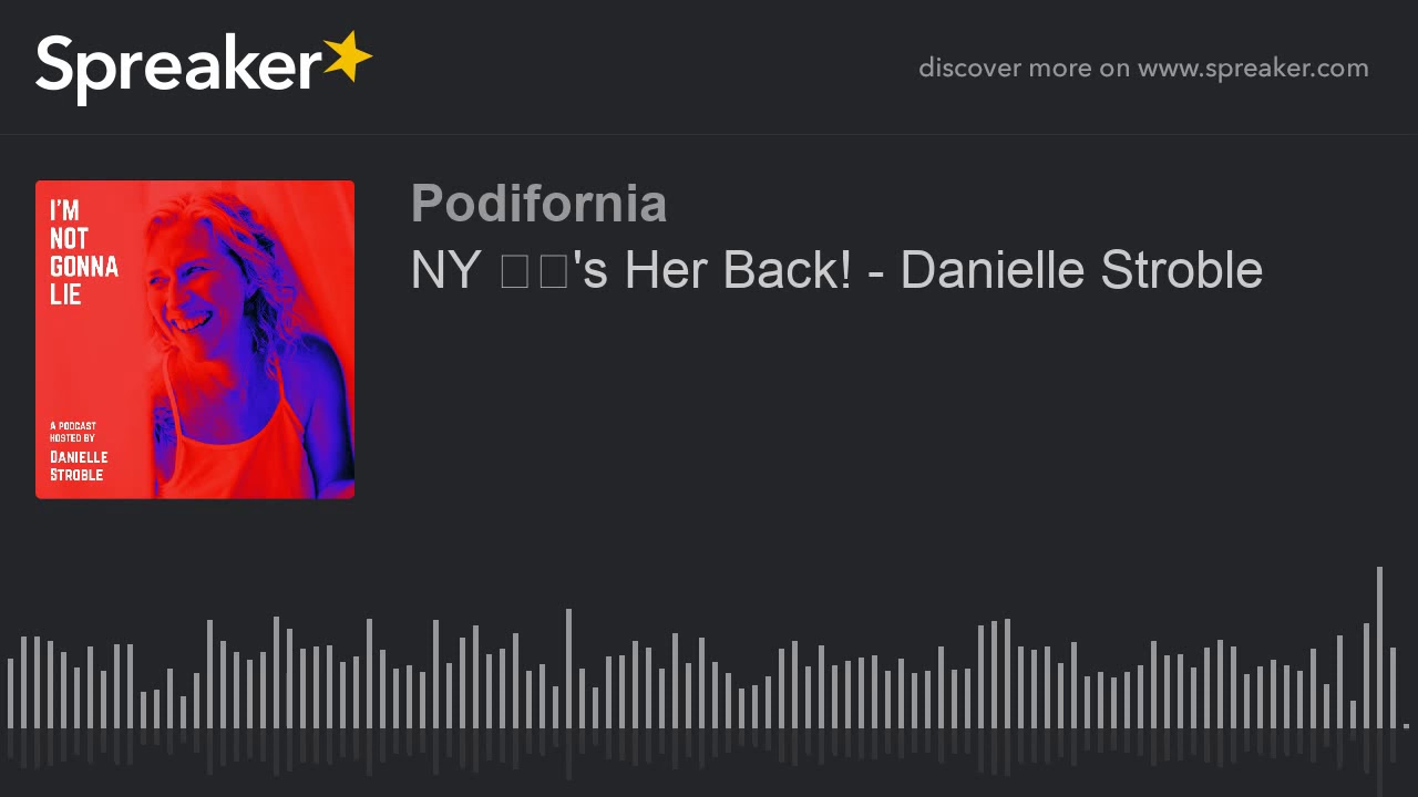 NY ❤️'s Her Back! - Danielle Stroble (part 3 of 3)