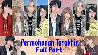 TIKTOK REVLICCA - PERMOHONAN TERAKHIR (FULL PART)