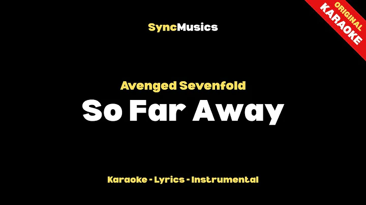 Avenged Sevenfold - So Far Away | Karaoke - Lyrics - Instrumental
