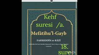 Tefsir Kehf suresi/a. Mefatihul Gayb Fahrettin Razi Tefsiri Kebir @derslersohbetler