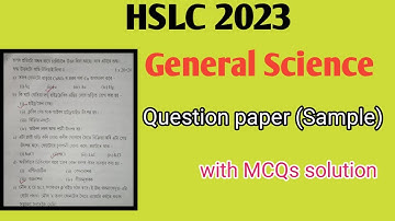 HSLC 2023|General science question paper (Sample) with MCQs solution|Science Model question paper