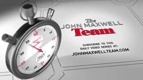 Minute With Maxwell: PATH - John Maxwell Team