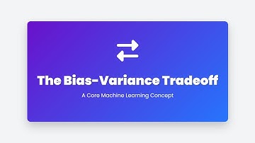 3.12 Bias-Variance Tradeoff: Core ML Concept Explained