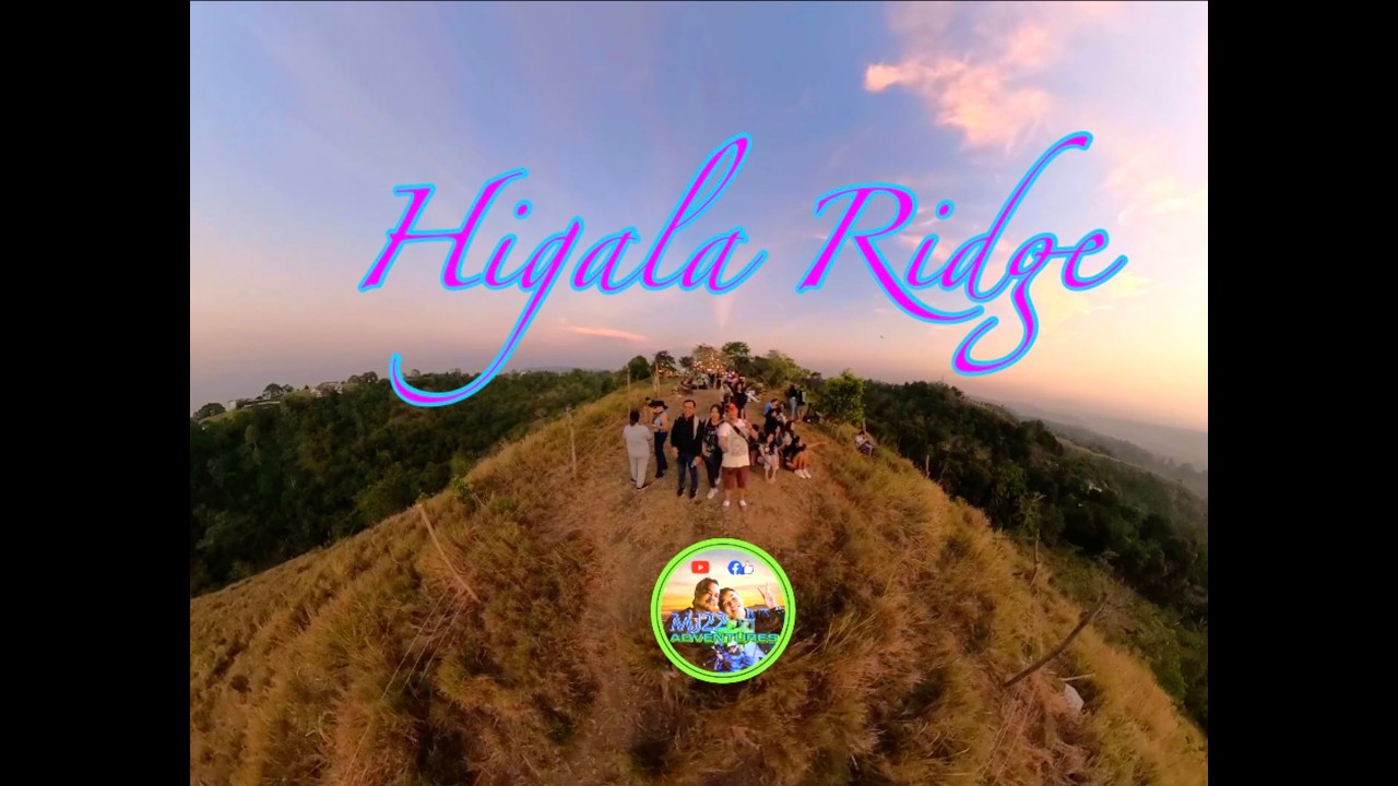 Higala Ridge Higala Ridge - YouTube