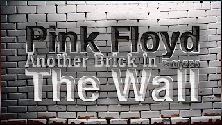 Pink Floyd - Another Brick In The Wall (Full Version, Parts 1, 2 & 3)
