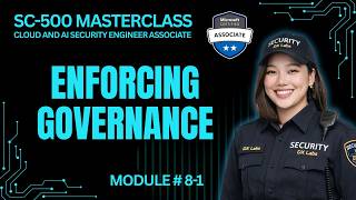 Enforce Governance with Azure Policy and Resource Locks | SC-500 | Module 8-1