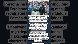 Personal na kinumusta ni Pangulong Ferdinand Marcos Jr. ang mga repatriated