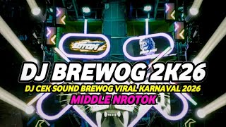 Download lagu DJ CEK SOUND BREWOG PARTY KARNAVAL 2026 FULL BASS HOREG NROTOK PARAH