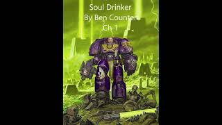 Soul Drinker chapter 1, part 1