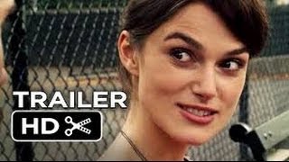 Begin Again Official Trailer #1 2014   Keira Knightley, Adam Levine Movie HD