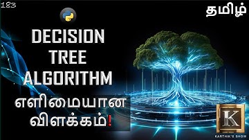 Easy Machine Learning Tutorial in Tamil | Decision Tree Algorithm Explained in Tamil |Karthik