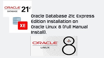 Oracle Database 21c Express Edition (XE) Installation on Oracle Linux 8.3 - Offline RPM install