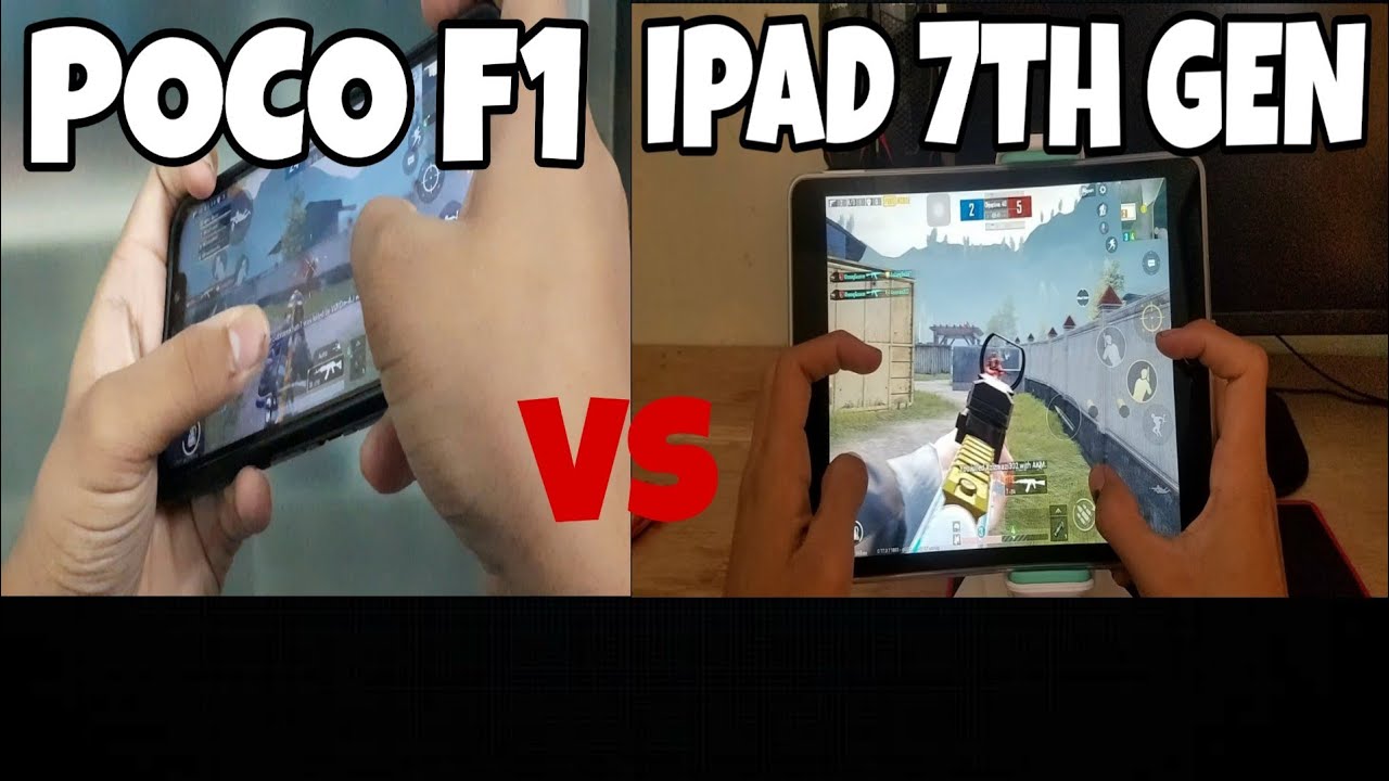 POCO F1 Vs IPAD 7TH GENERATION PUBG GAMING COMPARISON WHICH IS poco-f1-vs-ipad-7th-generation-pubg-gaming-comparison-which-is