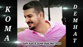 Salih Xalo Gülek Bıde Mın 2020