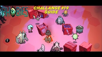 Phobies | Challange no.19 Guide