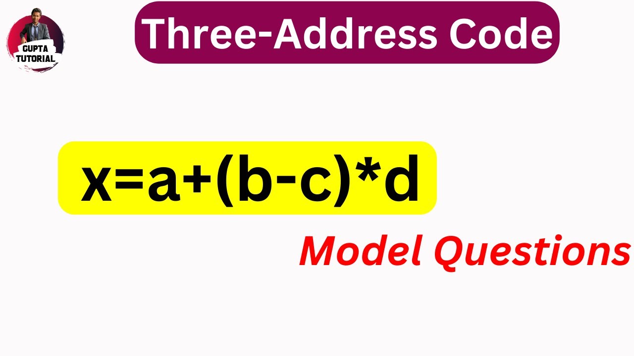 Three-Address Code | Model Question | #importantquestions - YouTube