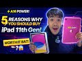 5 REASONS WHY YOU SHOULD BUY THE IPAD 11TH GEN A16 THIS 2026! 18K TO 20K PESOS NALANG MURA NA!