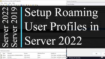 How to setup Roaming User Profiles in Active Directory (AD) - Windows Server 2022