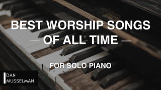 Best Worship Songs of All Time \/\/ Christian Instrumental