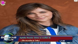 OPHÉLIE MEUNIER DIVINE EN MAILLOT DE   : ELLE ENVOÛTE LA TOILE !