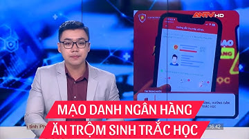 Cảnh báo lừa đảo mạo danh Ngân hàng nhà nước gửi link cập nhật sinh trắc học