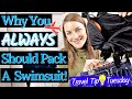[Travel Tip Tuesday] Why You Should ALWAYS Pack A Swimsuit In Your Luggage - No Matter The Season!