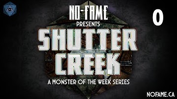 Monster of the Week // Shuttercreek Session 0 Part 2 // #monsteroftheweek #motw #ttrpg