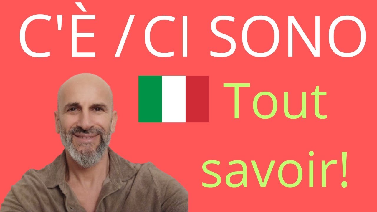 Comment employer C'È - CI SONO en italien : cours complet!