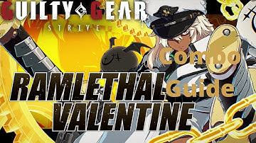 [Guilty Gear -Strive-] pecks Combo Guide of Ramlethal Valentine 4K 60fps