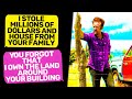 Now I Am the Owner of Your Millions of Dollars and House. You Forgot who owns Land r/EntitledPeople