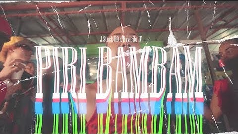 JStack - Piri BamBam ft Davicito IV (Official Music Video) Dir.MityFilms