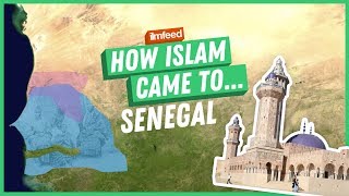 How Islam Came to Senegal