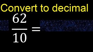 Convert to decimal How To Convert Decimals to Fractions