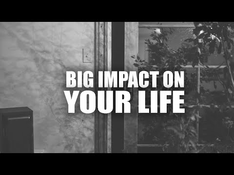 THIS WILL HAVE A BIG IMPACT ON YOUR LIFE