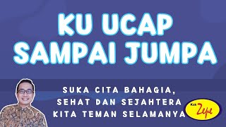 Lagu Perpisahan Anak TK Ceria Haru: KU UCAP SAMPAI JUMPA Kelulusan Wisuda Sekolah Syair,