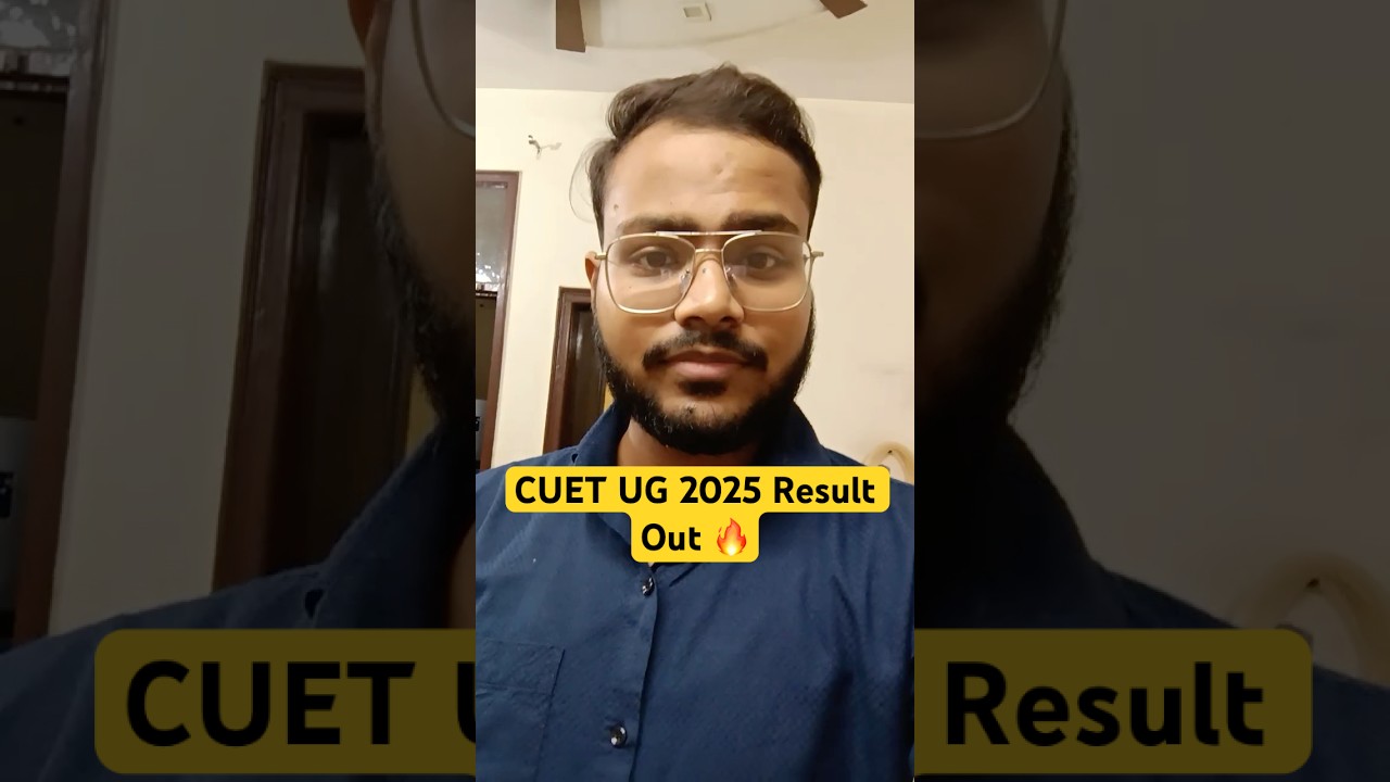 CUET UG 2025 Results Out 