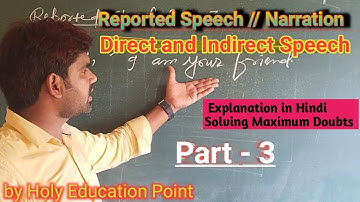 Reported speech in English grammar // Narration part 3// Director Indirect speech in hindi language