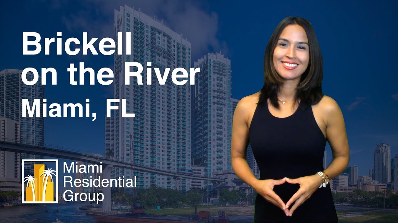 Buy, Rent or Sell at Brickell on the River, Miami. Presentation by Vanessa Grisalez.