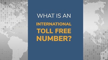 What are International toll-free numbers?