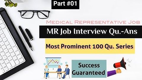 MR Job Interview Question and Answer (Medical Representative Interview Question)