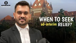 When to seek ad-interim relief