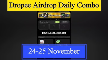 Dropee Daily Combo 24 & 25 November | Dropee Daily Combo Today | Today Dropee Combo Card
